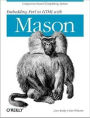 Embedding Perl in HTML with Mason