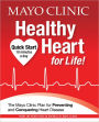 Mayo Clinic Healthy Heart for Life!