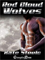 Title: Red Cloud Wolves (Collection), Author: Kate Steele