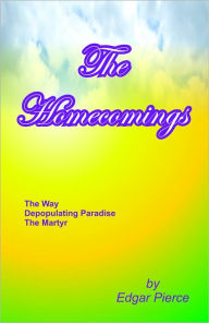 Title: The Homecomings, Author: Edgar Pierce