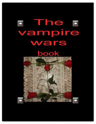 Title: The Vampire wars book 1, Author: james coenen