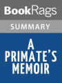 A Primate's Memoir by Robert Sapolsky l Summary & Study Guide