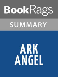 Title: Ark Angel by Anthony Horowitz l Summary & Study Guide, Author: BookRags