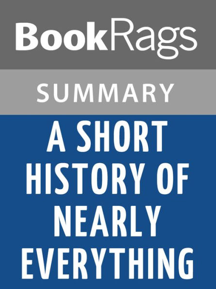 A Short History of Nearly Everything by Bill Bryson l Summary & Study Guide