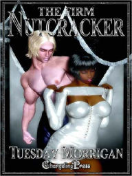 Title: The Firm: Nutcracker, Author: Tuesday Morrigan