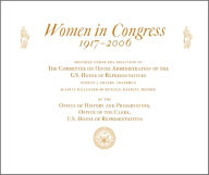 Title: Women in Congress - 1917 - 2006, Author: US Prining Office