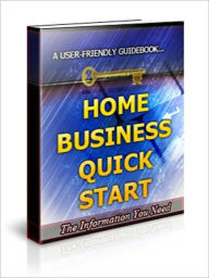 Title: Home Business Quick Start, Author: Jon Walker