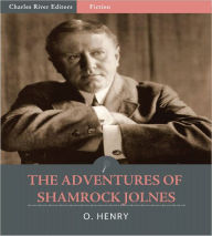 Title: The Adventures of Shamrock Jolnes (Illustrated), Author: O. Henry
