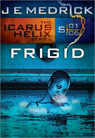 Title: Frigid, Author: J. E. Medrick