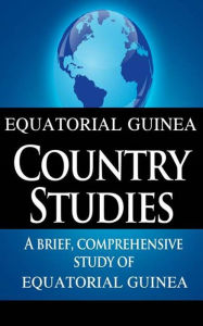 Title: EQUATORIAL GUINEA Country Studies, Author: CIA