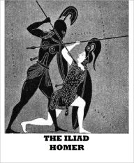 Title: The Iliad of Homer(Illustrated), Author: Homer