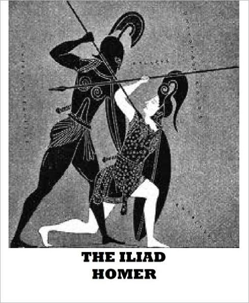 The Iliad of Homer(Illustrated)