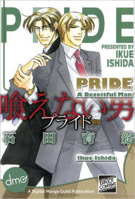 Title: Pride : A Deceitful Man (Yaoi Manga) - Nook Color Edition, Author: Ikue Ishida