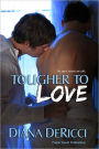 Tougher to Love