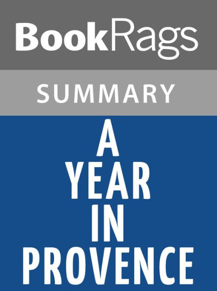 A Year in Provence by Peter Mayle l Summary & Study Guide