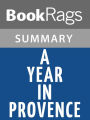 A Year in Provence by Peter Mayle l Summary & Study Guide