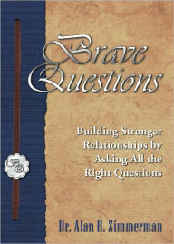 Title: Brave Questions, Author: Alan Zimmerman