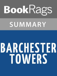Title: Barchester Towers by Anthony Trollope l Summary & Study Guide, Author: BookRags