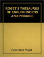 Roget's Thesaurus of English Words and Phrases - Super 2011 Edition (With Active Table of Contents)