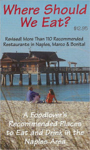 Title: Where Should We Eat? A Foodlover's Recommended Places to Eat and Drink in the Naples Area 4th Edition, Author: Sharon Kenny