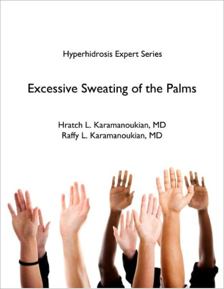 Excessive Sweating of the Palms