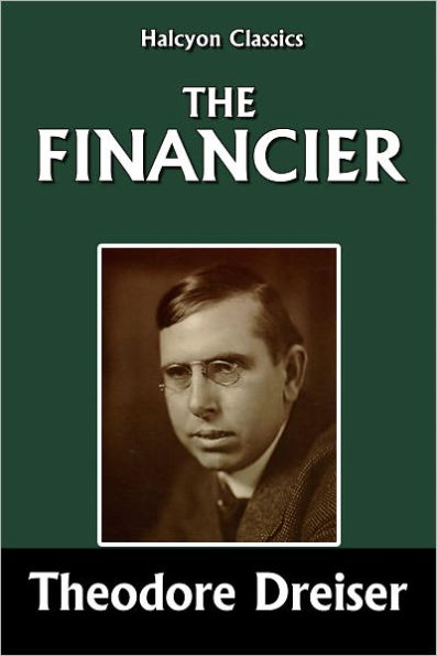 The Financier by Theodore Dreiser