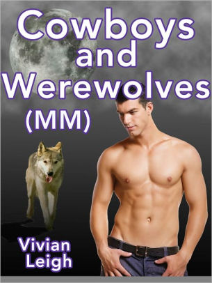 Captured by the Cowboy (Gay Werewolf Erotica)