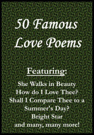 Title: 50 Famous Love Poems, Author: Classic Poets from Lord Alfred Tennyson to Edgar Allan Poe and more