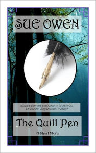 Title: The Quill Pen, Author: Sue Owen