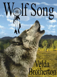 Title: Wolf Song, Author: Velda Brotherton