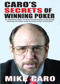 Title: Caro's Secrets of Winning Poker, Author: Mike Caro