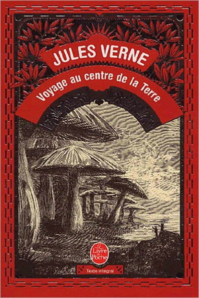 Voyage au centre de la terre [Illustrated]