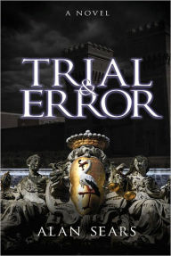 Title: Trial & Error, Author: Alan Sears
