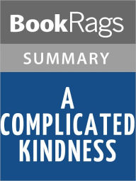 Title: A Complicated Kindness by Miriam Toews l Summary & Study Guide, Author: BookRags