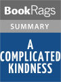 A Complicated Kindness by Miriam Toews l Summary & Study Guide