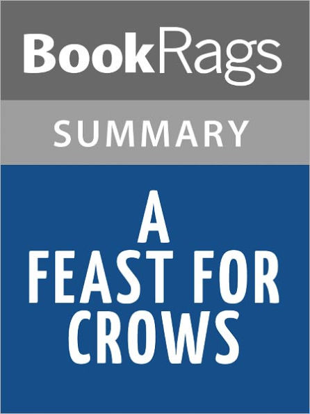A Feast for Crows by George R. R. Martin l Summary & Study Guide