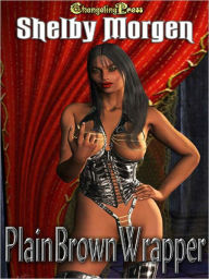 Title: Plain Brown Wrapper (C.H.A.S.E. Collection), Author: Shelby Morgen