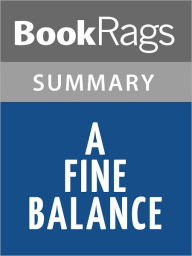 Title: A Fine Balance by Rohinton Mistry l Summary & Study Guide, Author: BookRags