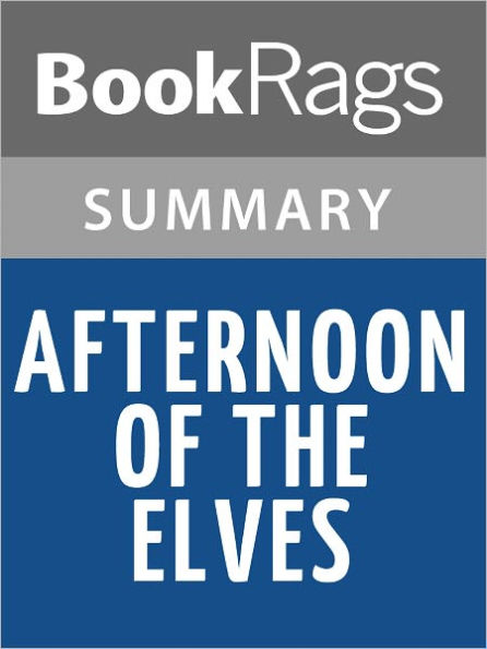 Afternoon of the Elves by Janet Taylor Lisle l Summary & Study Guide