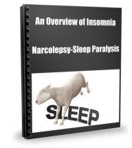 Title: An Overview of Insomnia-Narcolepsy-Sleep Paralysis, Author: James Conner
