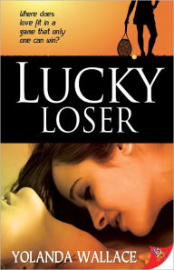 Title: Lucky Loser, Author: Yolanda Wallace