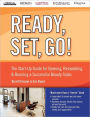 The Start-up Guide for Opening, Remodeling & Running a Successful Beauty Salon (Ready, Set, Go!)