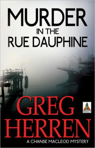 Title: Murder in the Rue Dauphine, Author: Greg Herren