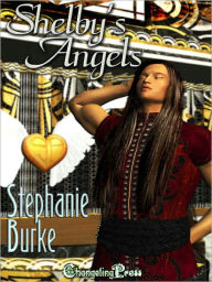 Title: Shelby's Angels (Collection), Author: Stephanie Burke