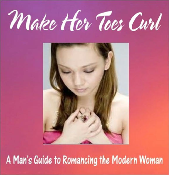 Make Her Toes Curl