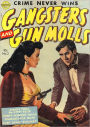 Gangsters and Gun Molls Number 3 Crime Comic Book