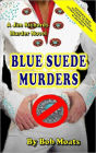 Blue Suede Murders