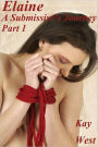 Elaine - A Submissive's Journey