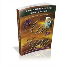 Title: When You Say I Do, God Says I Will, Author: Dr. Bob Christensen