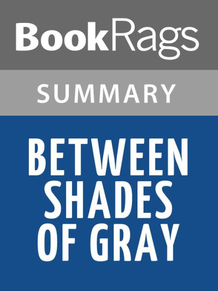 Between Shades of Gray by Ruta Sepetys l Summary & Study Guide